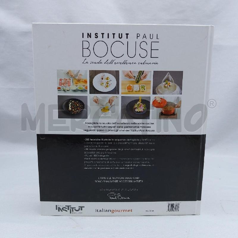 INSTITUT PAUL BOCUSE ITALIAN GOURMET 250 TECNICHE DEGLI CHEF LA SCUOLA DELL'ECCELLENZA CULINARIA | Mercatino dell'Usato San maurizio canavese 2