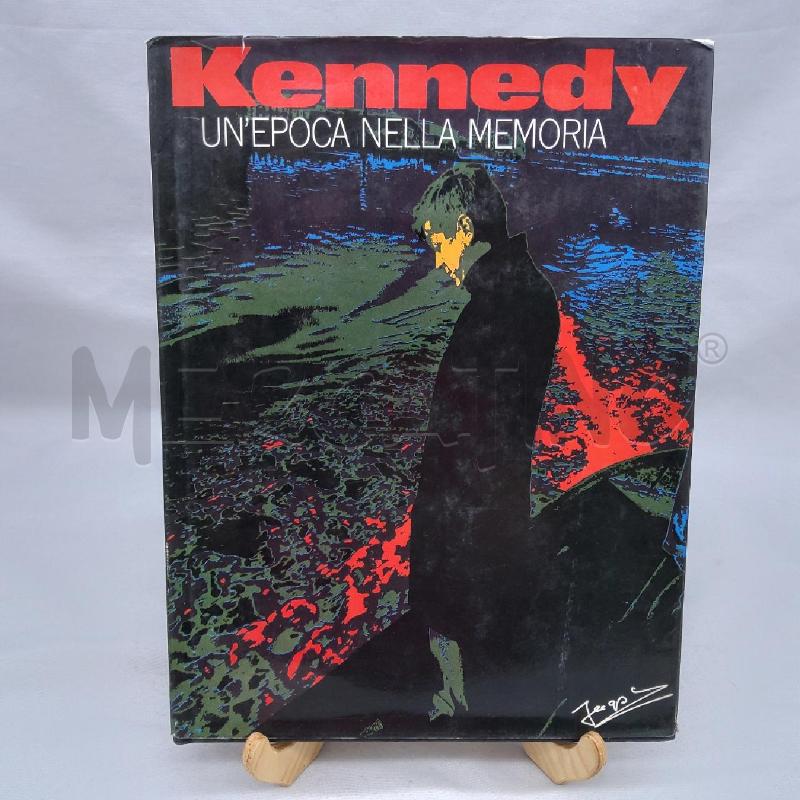 KENNEDY UN'EPOCA NELLA MEMORIA | Mercatino dell'Usato San maurizio canavese 1