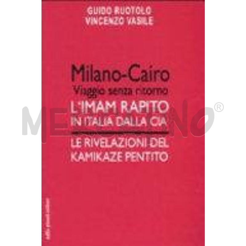 MILANO-CAIRO, VIAGGIO SENZA RITORNO | Mercatino dell'Usato San maurizio canavese 1