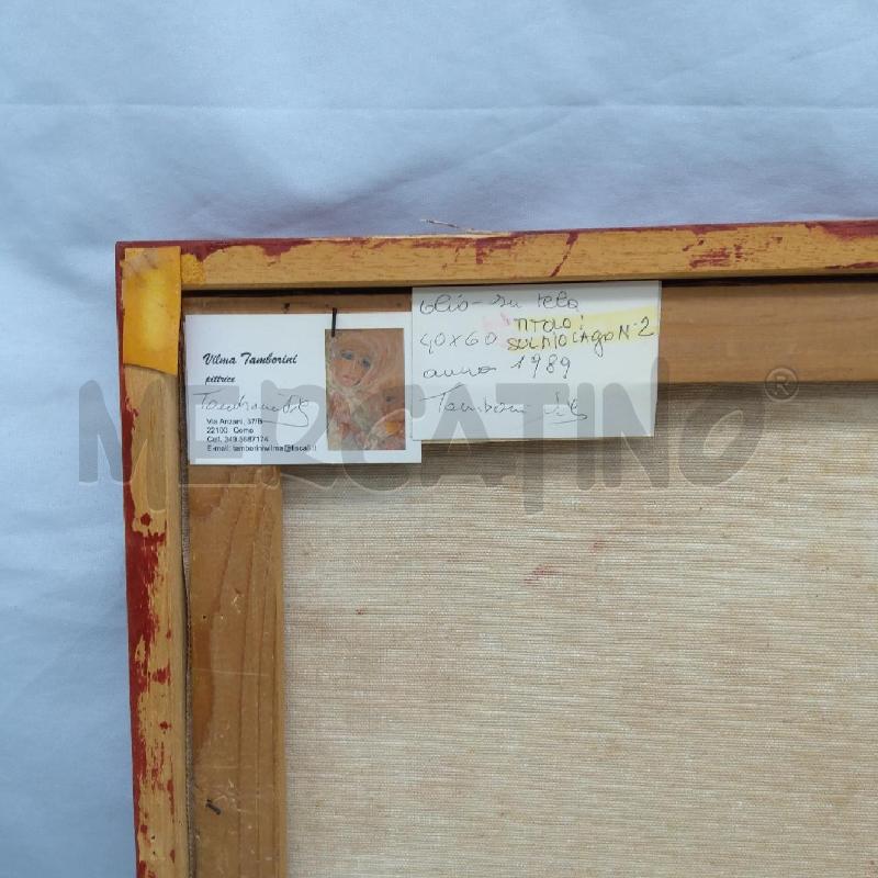 QUADRO W. TAMBORINI SUL MIO LAGO 2 60 X 40 | Mercatino dell'Usato San maurizio canavese 5