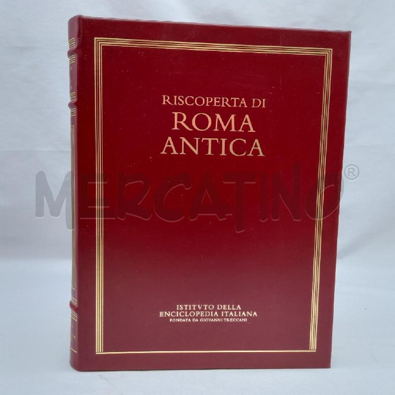 RISCOPERTA DI ROMA ANTICA TRECCANI | Mercatino dell'Usato San maurizio canavese 1