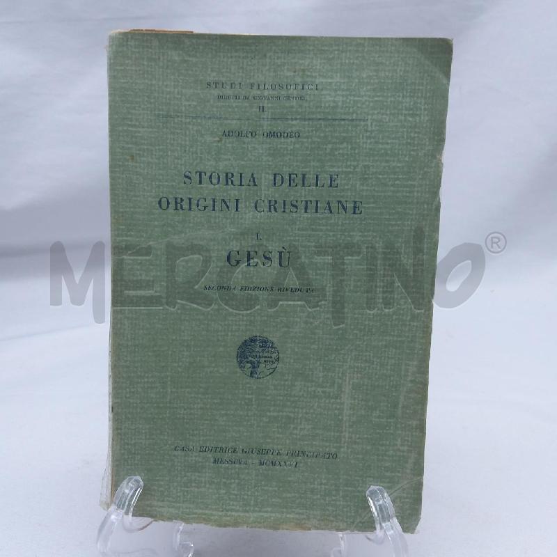 STORIA DELLE ORIGINI CRISTIANE GESU' ADOLFO OMODEO | Mercatino dell'Usato San maurizio canavese 1