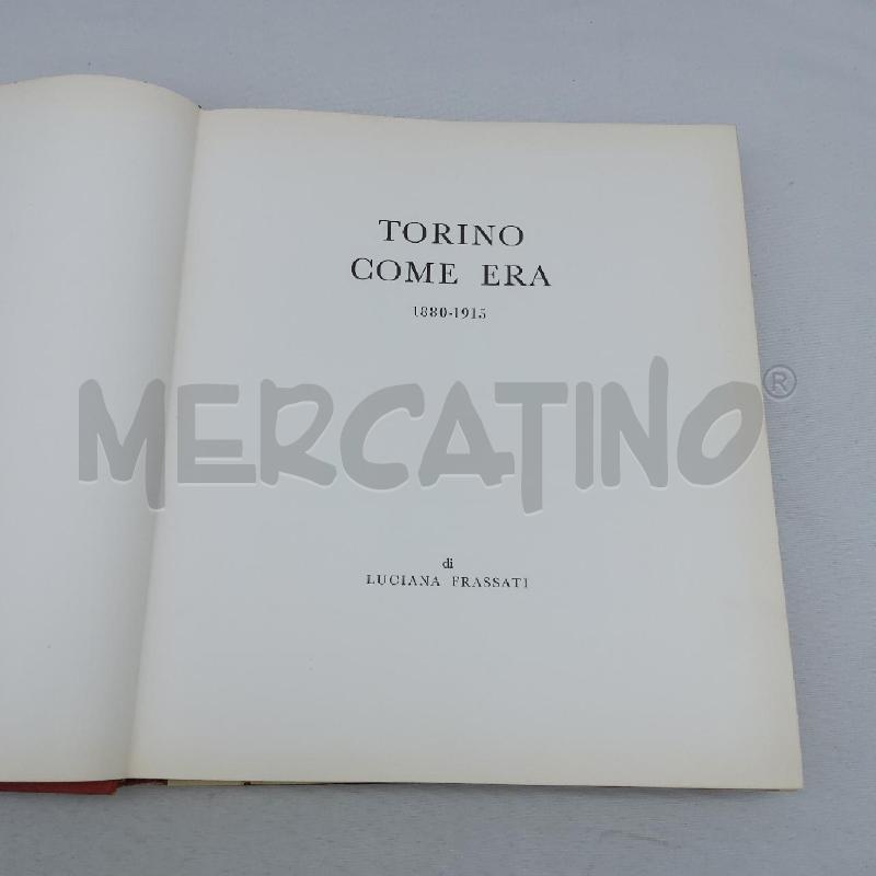 TORINO COME ERA 1880 -1915 LUCIANI FRASSATI | Mercatino dell'Usato San maurizio canavese 2