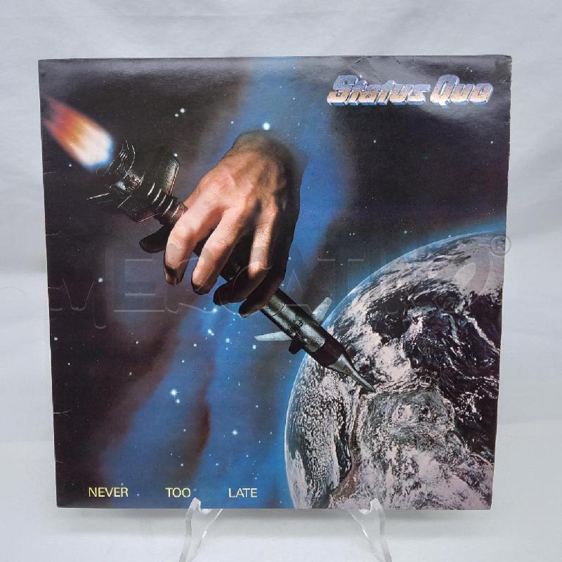 VINILE 33 GIRI STATUS QUO NEVER TOO LATE | Mercatino dell'Usato San maurizio canavese 1