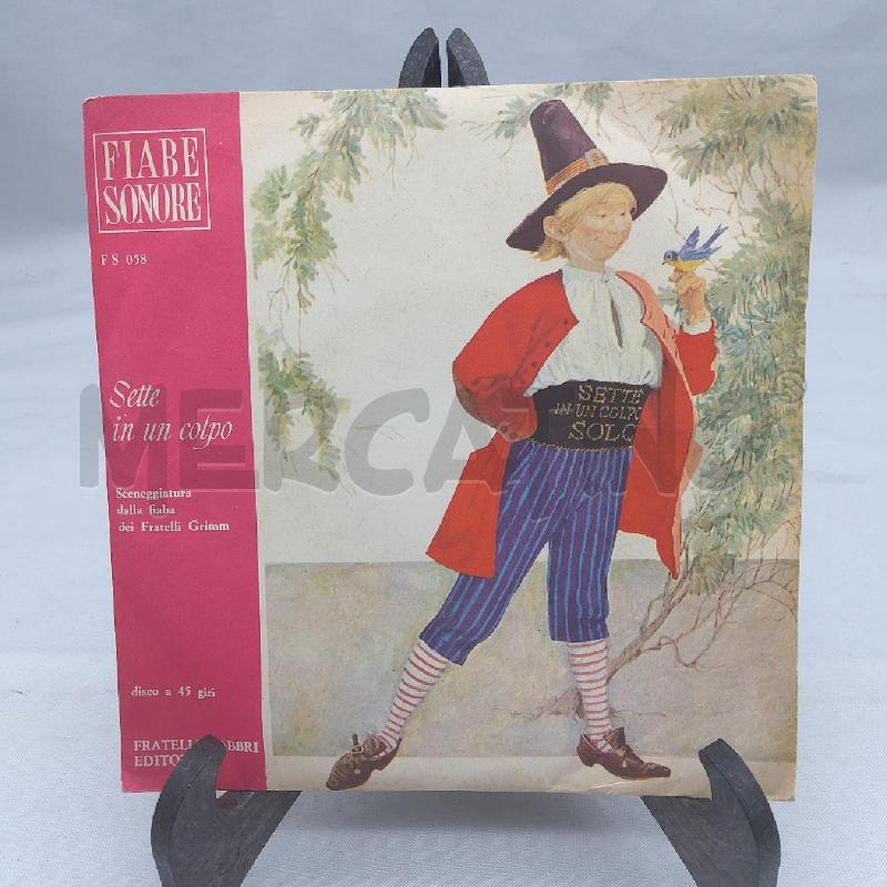 VINILE 45 GIRI FIABE SONORE SETTE IN UN COLPO | Mercatino dell'Usato San maurizio canavese 1