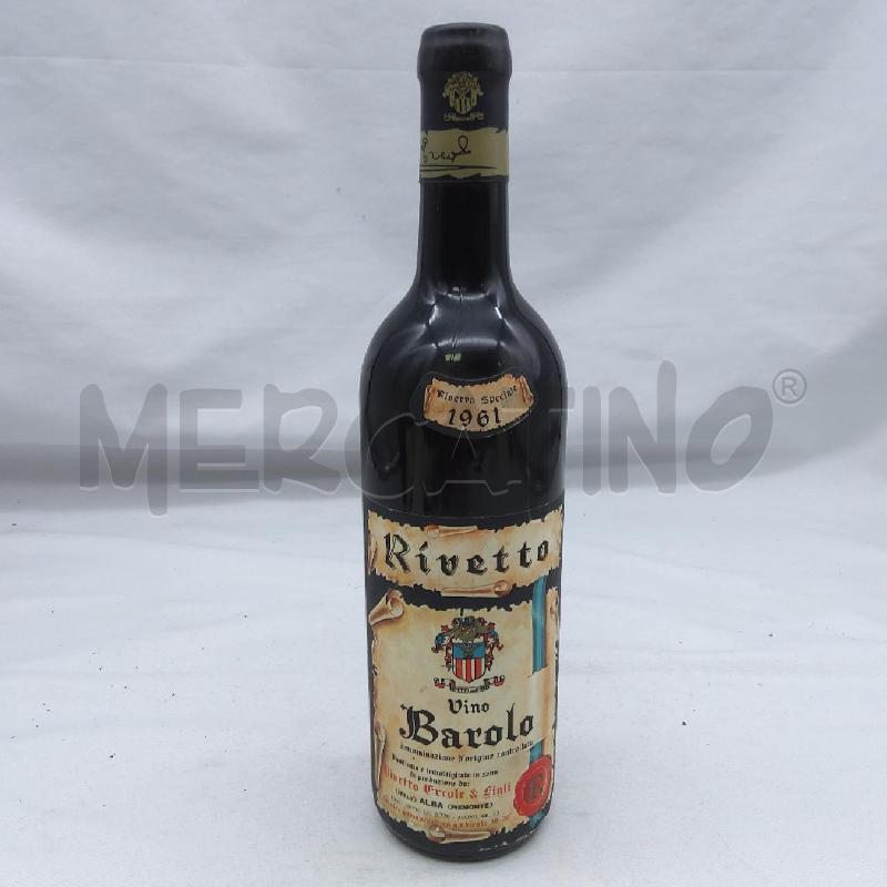 VINO DA ESPOSIZIONE BAROLO 1961 RIVETTO GRAN RISERVA | Mercatino dell'Usato San maurizio canavese 1
