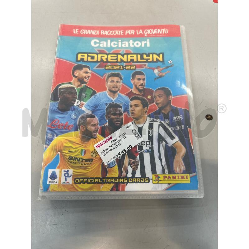 ALBUM PANINI 2021 /22 NON COMPLETO  | Mercatino dell'Usato Chivasso 1