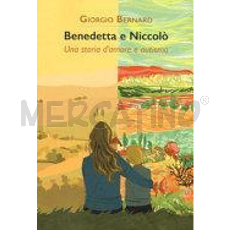 BENEDETTA E NICCOLÒ. UNA STORIA D'AMORE E AUTISMO | Mercatino dell'Usato Chivasso 1