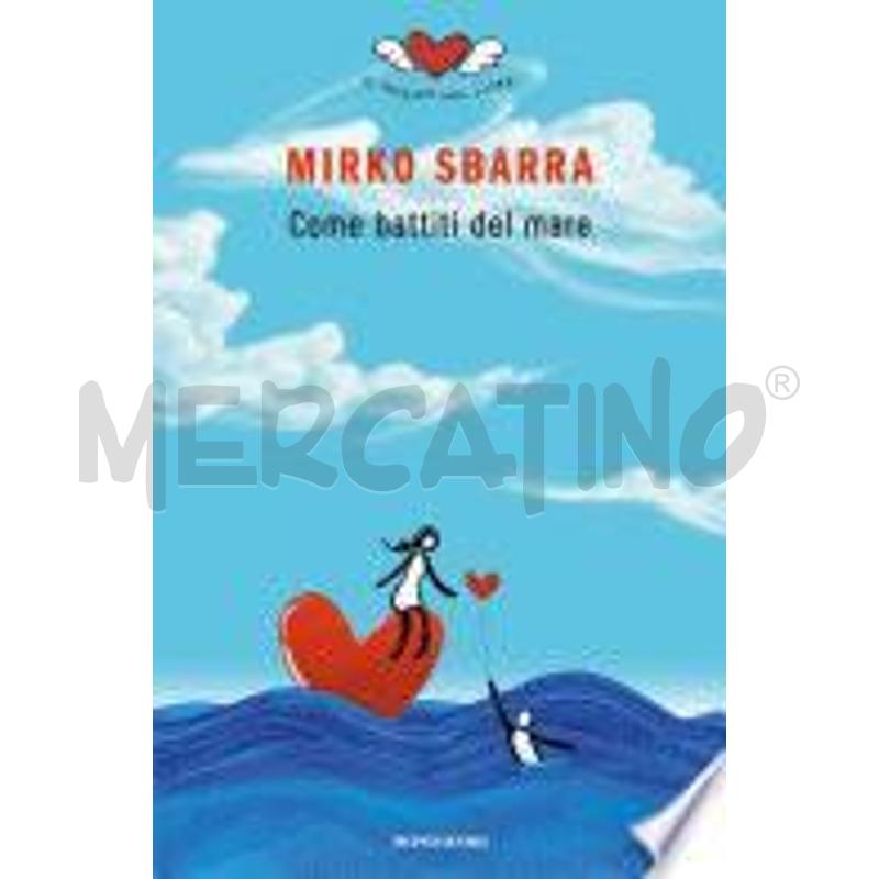COME BATTITI DEL MARE | Mercatino dell'Usato Chivasso 1