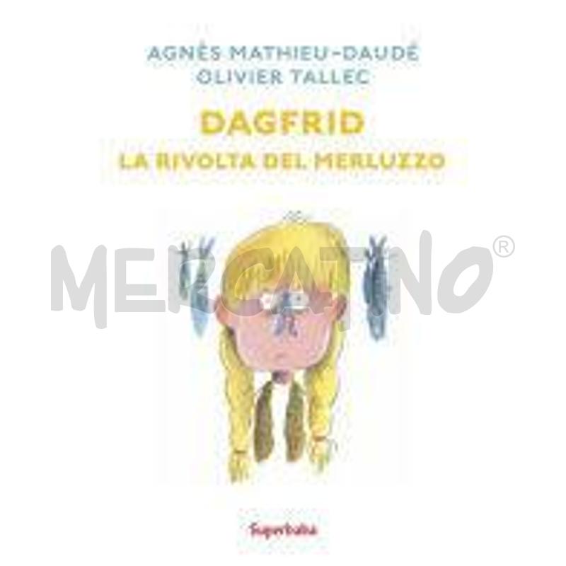 DAGFRID. LA RIVOLTA DEL MERLUZZO | Mercatino dell'Usato Chivasso 1