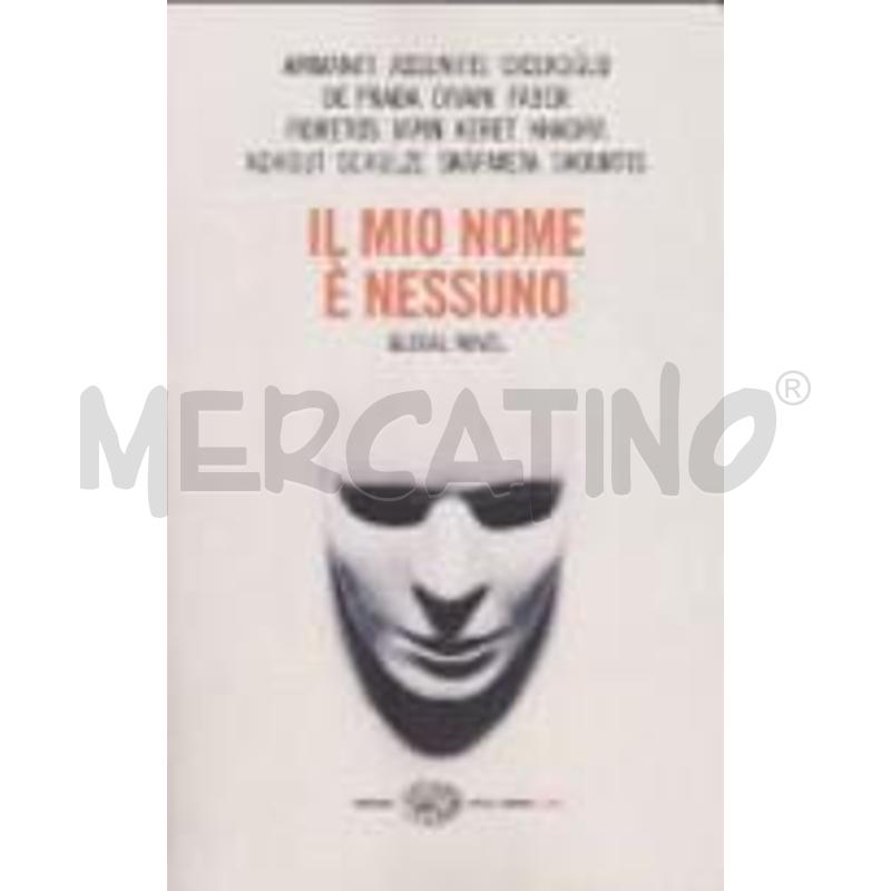 IL MIO NOME È NESSUNO. GLOBAL NOVEL | Mercatino dell'Usato Chivasso 1