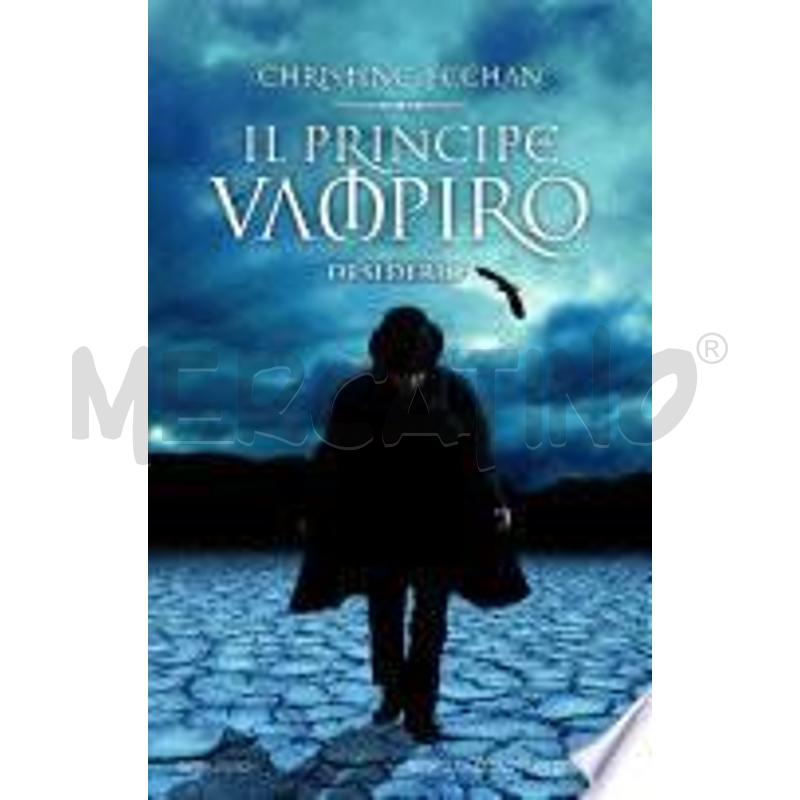 IL PRINCIPE VAMPIRO. DESIDERIO | Mercatino dell'Usato Chivasso 1