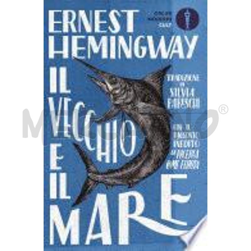 Ernst Hemingway 1955 - Il Vecchio e il Mare 