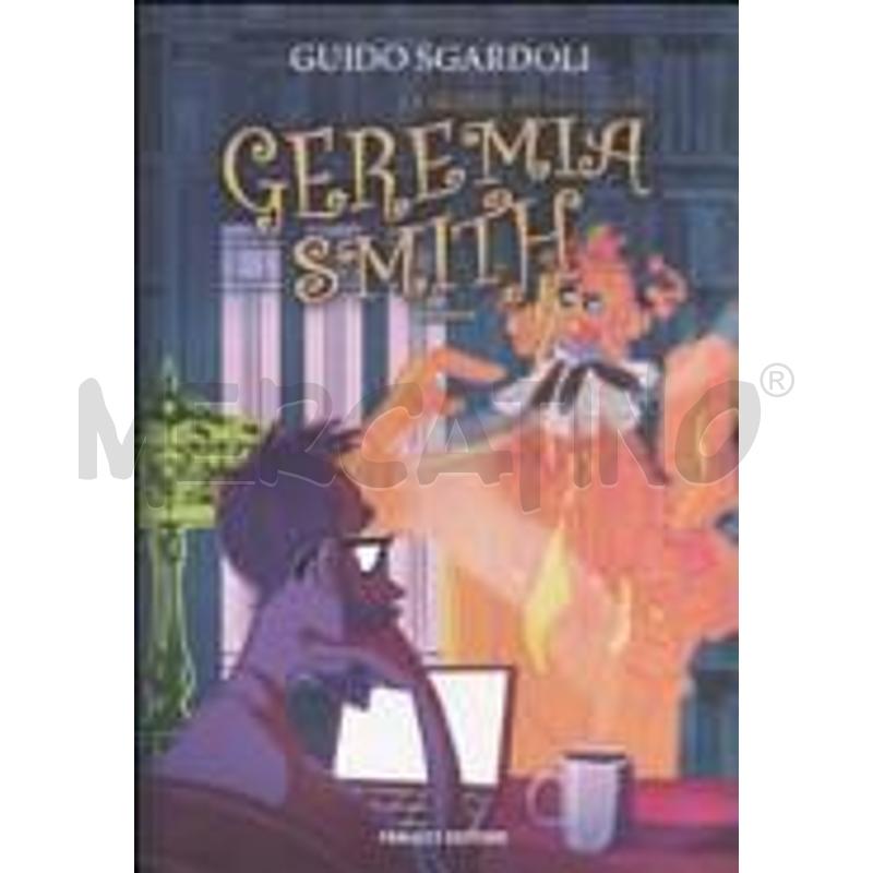 LA GRANDE AVVENTURA DI GEREMIA SMITH | Mercatino dell'Usato Chivasso 1