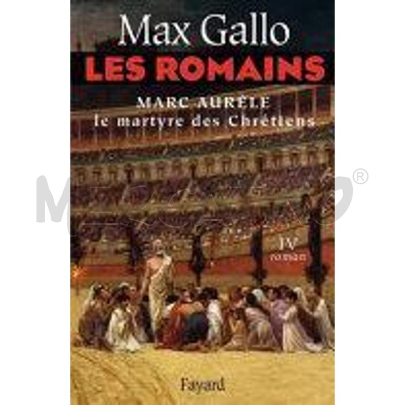 LES ROMAINS: MARC AURÈLE, LE MARTYRE DES CHRÉTIENS | Mercatino dell'Usato Chivasso 1