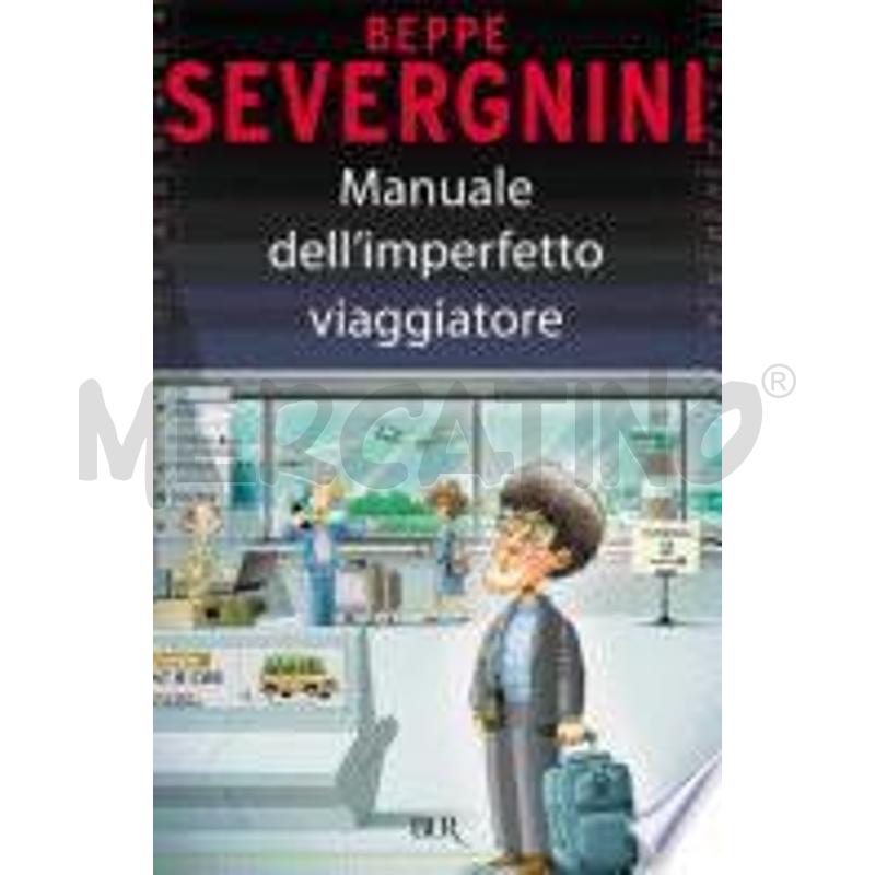 MANUALE DELL'IMPERFETTO VIAGGIATORE | Mercatino dell'Usato Chivasso 1