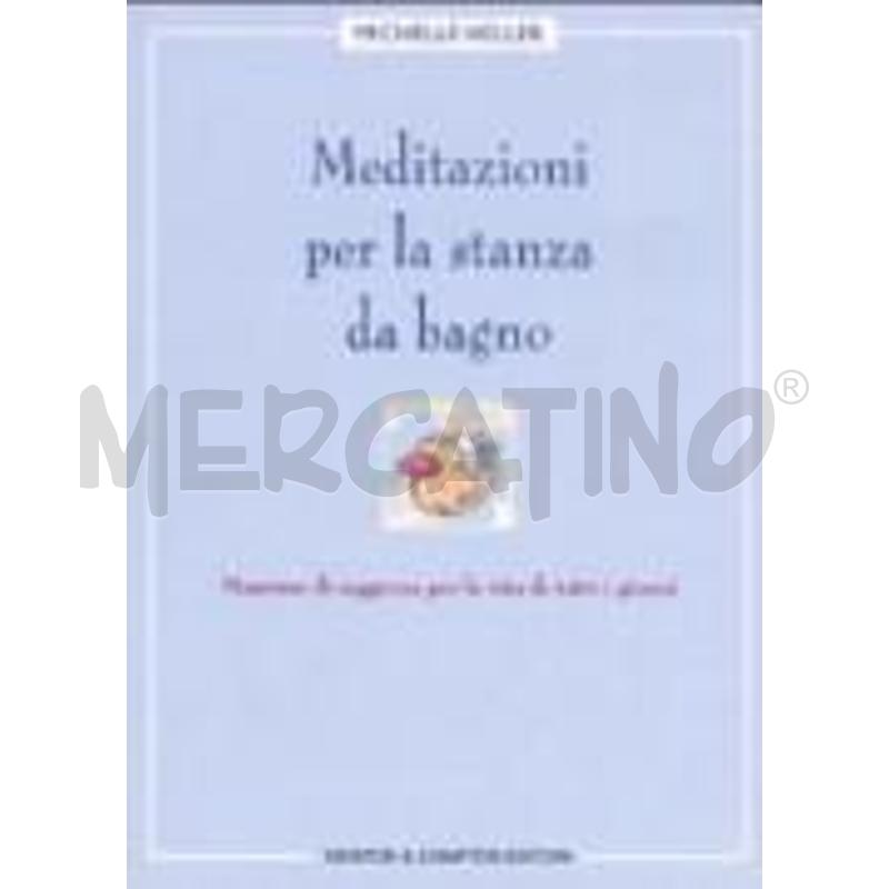MEDITAZIONI PER LA STANZA DA BAGNO. MASSIME DI SAG | Mercatino dell'Usato Chivasso 1