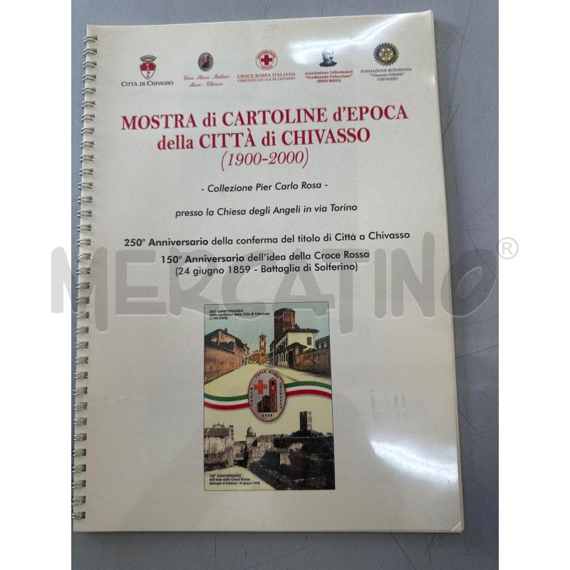 MOSTRA DI CARTOLINE D'EPOCA DELLA CITTA DI CHIVASSO  | Mercatino dell'Usato Chivasso 1