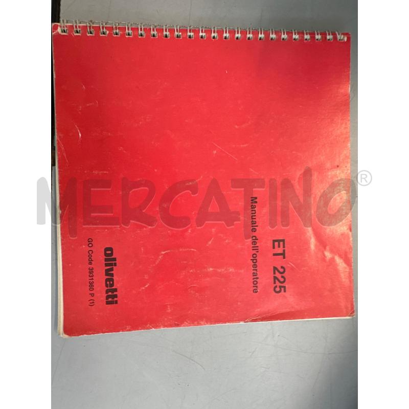 OLIVETTI MANUALE DELL'OPERATORE ET 225  | Mercatino dell'Usato Chivasso 1