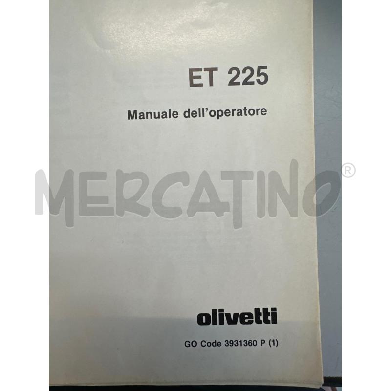 OLIVETTI MANUALE DELL'OPERATORE ET 225  | Mercatino dell'Usato Chivasso 2