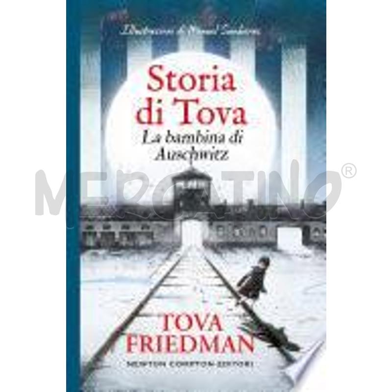 STORIA DI TOVA. LA BAMBINA DI AUSCHWITZ | Mercatino dell'Usato Chivasso 1