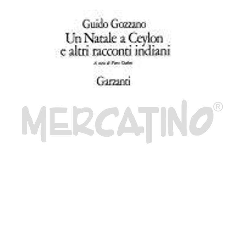 UN NATALE A CEYLON E ALTRI RACCONTI INDIANI | Mercatino dell'Usato Chivasso 1
