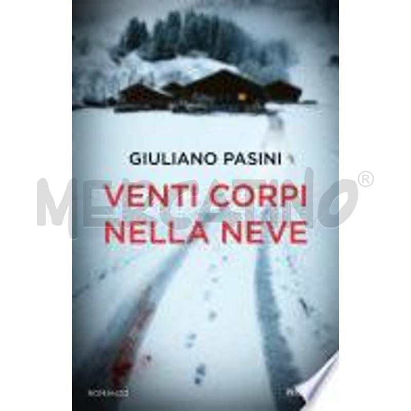 VENTI CORPI NELLA NEVE | Mercatino dell'Usato Chivasso 1