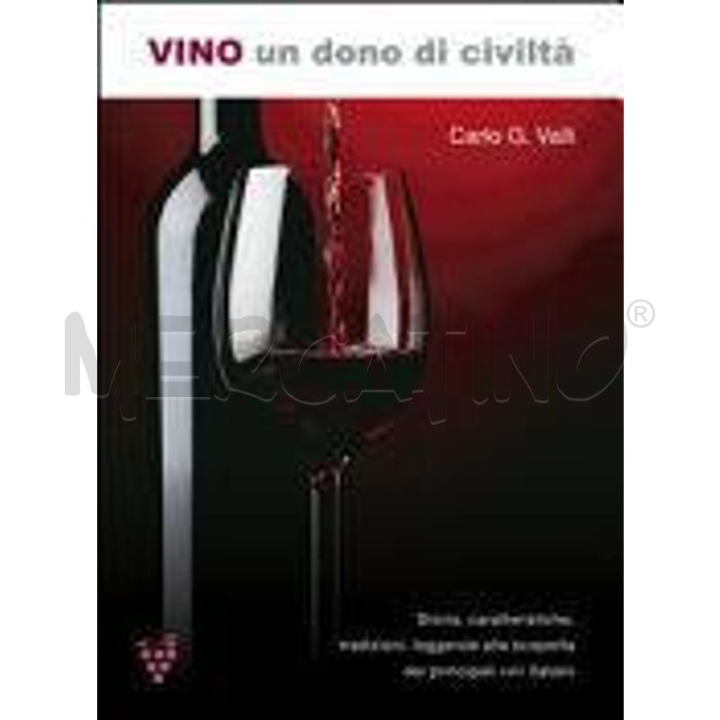 VINO. UN DONO DI CIVILTÀ | Mercatino dell'Usato Chivasso 1