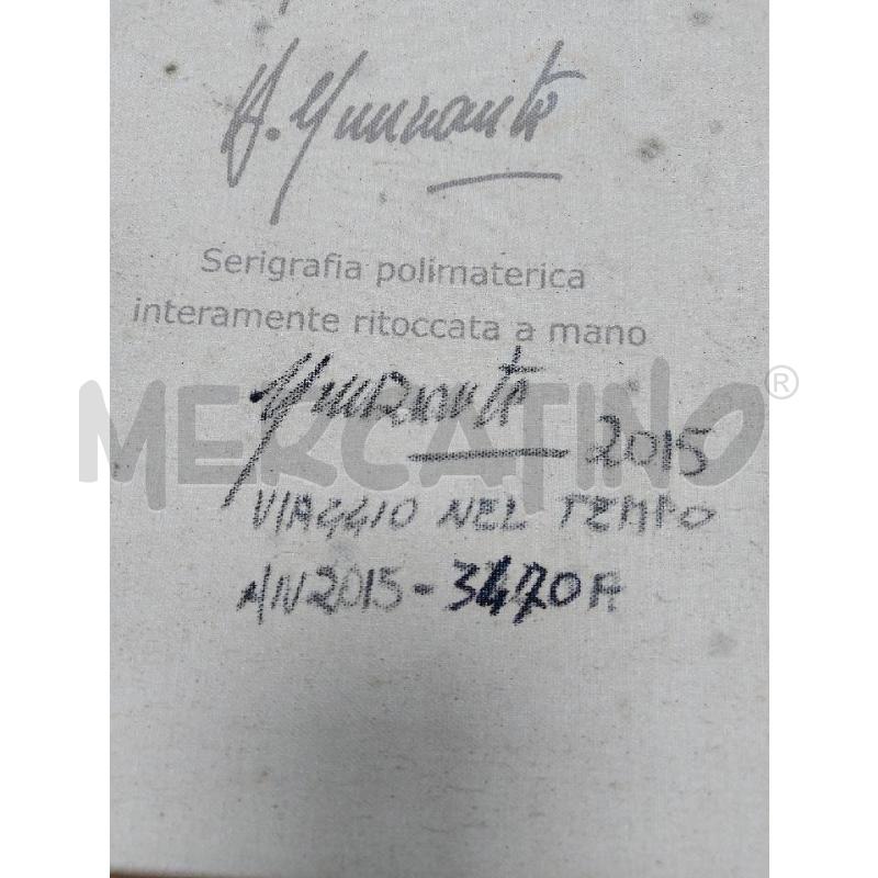 ANTONIO NUNZIANTE SERIGRAFIA POLIMATERICA VIAGGIO NEL TEMPO 2015 | Mercatino dell'Usato Avigliana 5