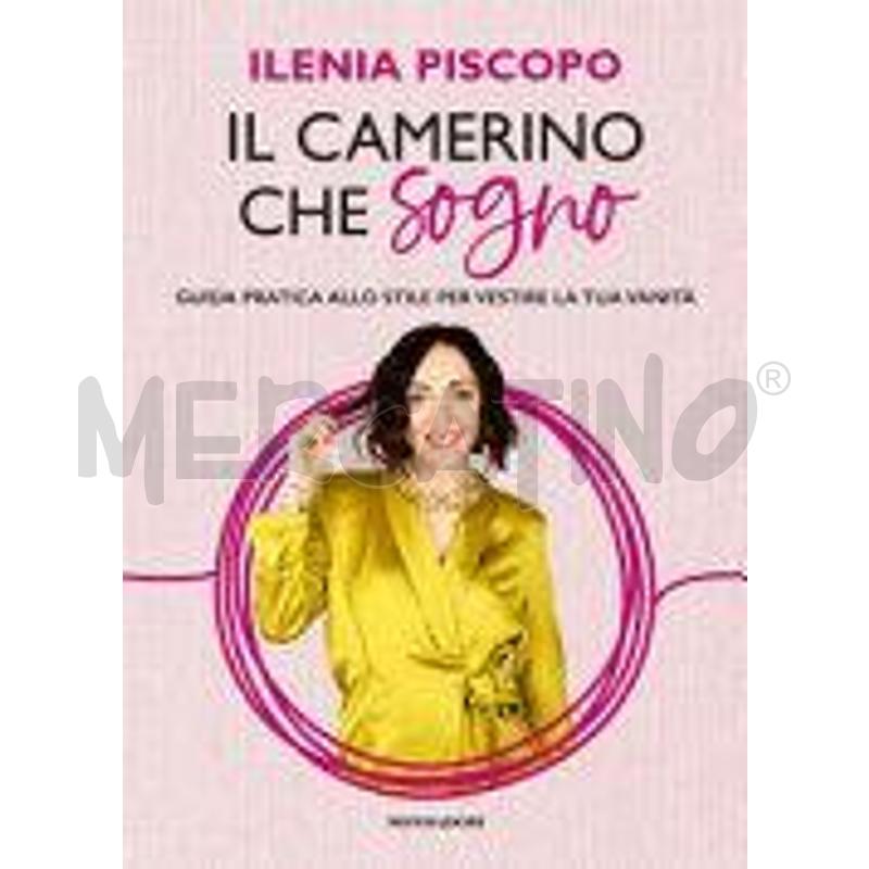 IL CAMERINO CHE SOGNO. GUIDA PRATICA ALLO STILE PE | Mercatino dell'Usato Avigliana 1