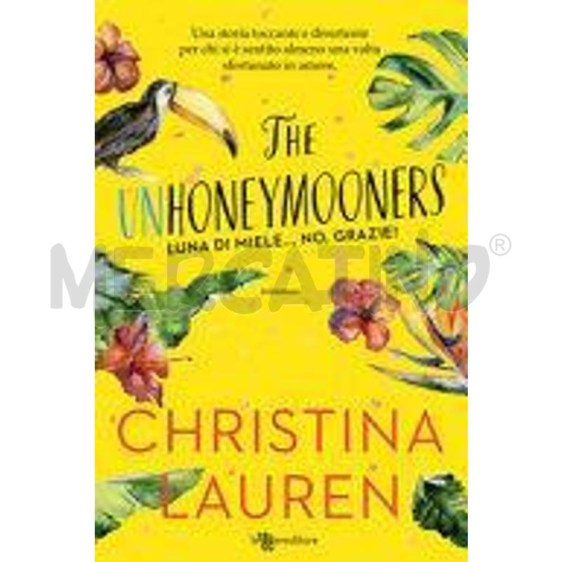 THE UNHONEYMOONERS. LUNA DI MIELE... NO, GRAZIE! N | Mercatino dell'Usato Avigliana 1