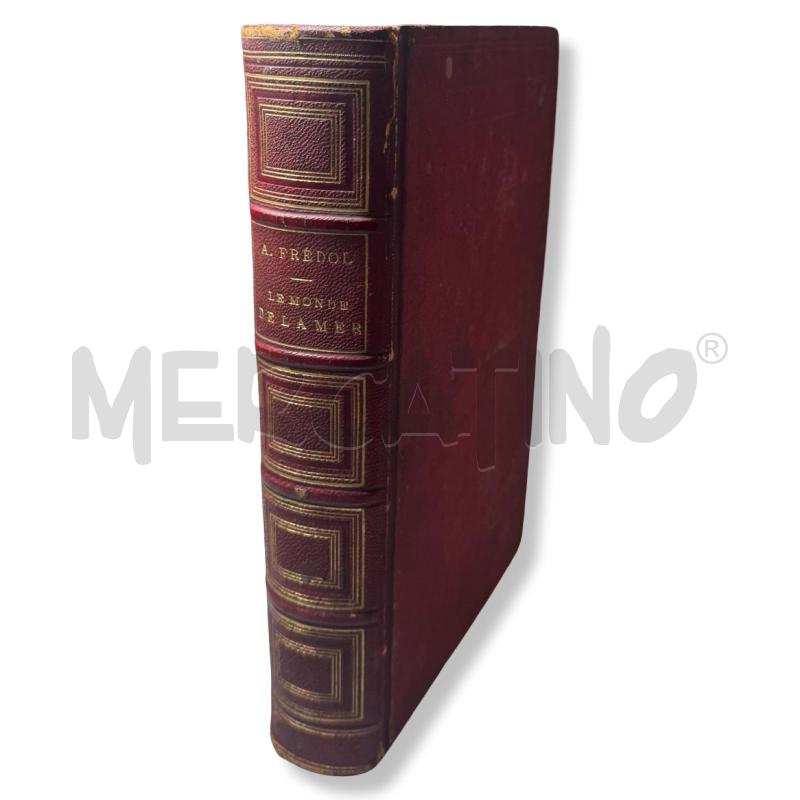 LIBRO LE MONDE DE LA MER 1865  EDITORE LIBRAIRE DEL.HACHETTE TAVOLE INTATTE FOXING  | Mercatino dell'Usato Osasco 5