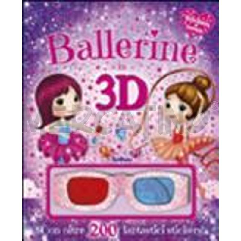 BALLERINE IN 3D. STICKERS & FANTASIA. CON GADGET | Mercatino dell'Usato Torino via lanzo 1