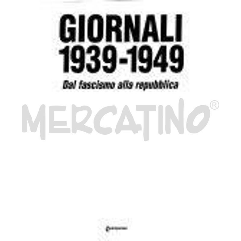 GIORNALI 1939-1949 | Mercatino dell'Usato Torino via lanzo 1