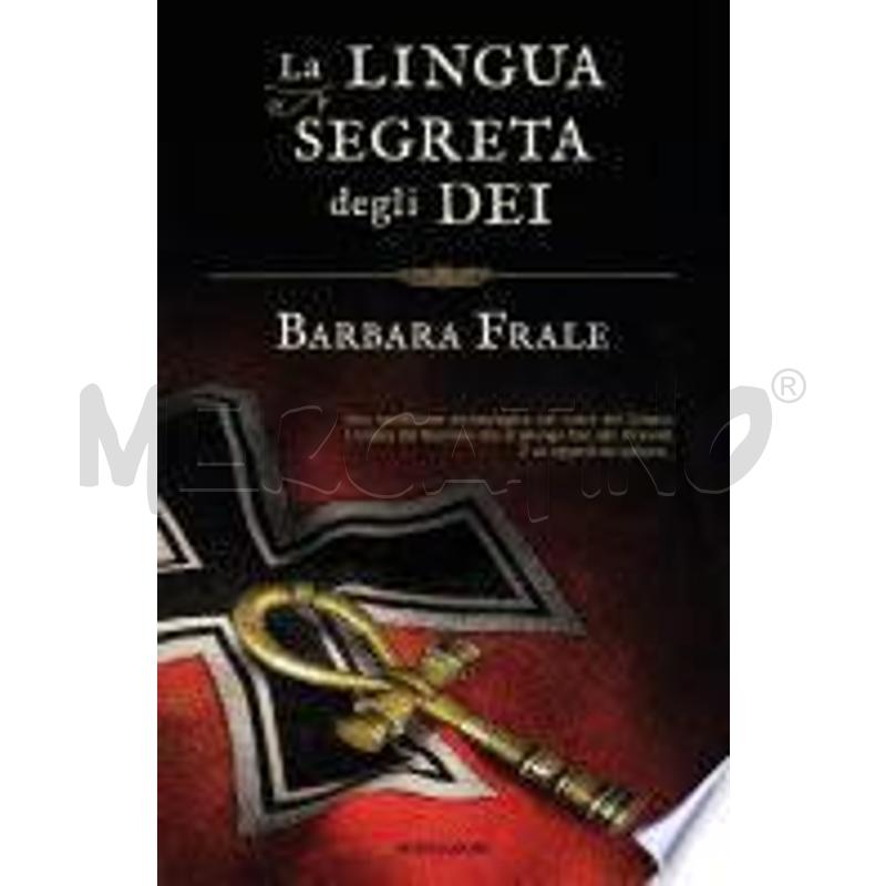 LA LINGUA SEGRETA DEGLI DEI | Mercatino dell'Usato Torino via lanzo 1