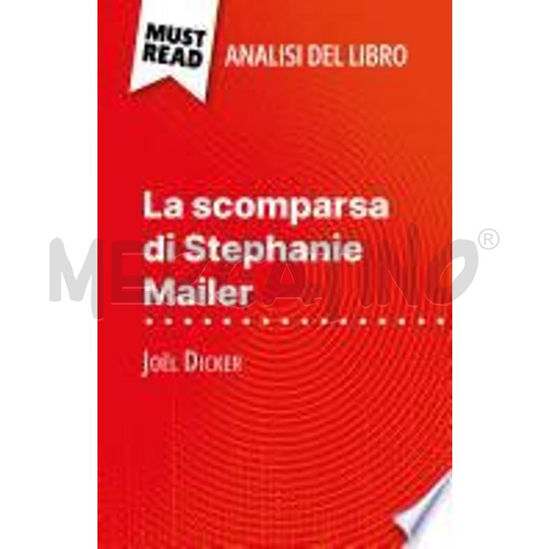 LA SCOMPARSA DI STEPHANIE MAILER DI JOËL DICKER (A | Mercatino dell'Usato Torino via lanzo 1