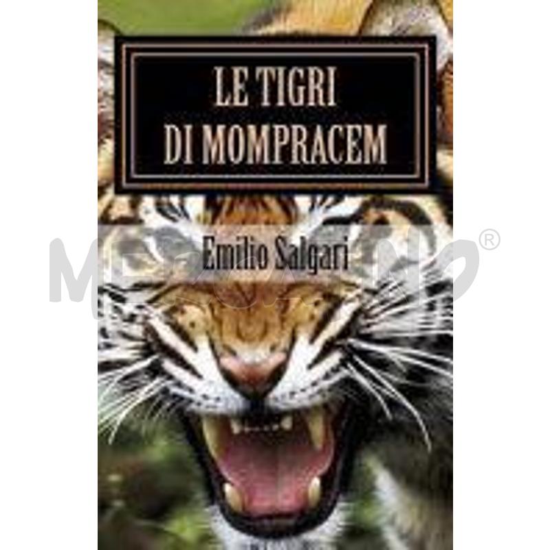 LE TIGRI DI MOMPRACEM | Mercatino dell'Usato Torino via lanzo 1