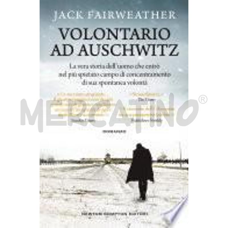 VOLONTARIO AD AUSCHWITZ | Mercatino dell'Usato Torino via lanzo 1