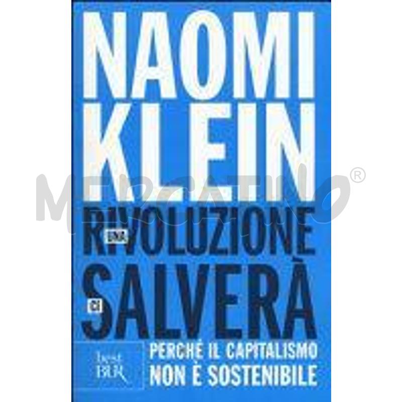 UNA RIVOLUZIONE CI SALVERÀ. PERCHÉ IL CAPITALISMO  | Mercatino dell'Usato Trapani via libica 1