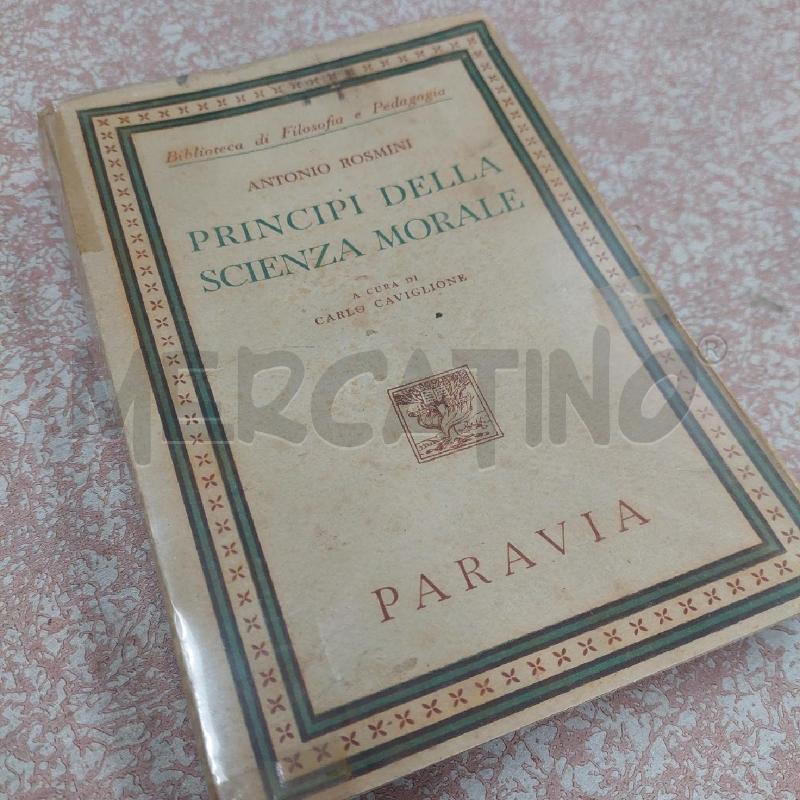 PRINCIPI DELLA SCIENZA MORALE - ANTONIO ROSMINI - PARAVIA  | Mercatino dell'Usato Alcamo 1