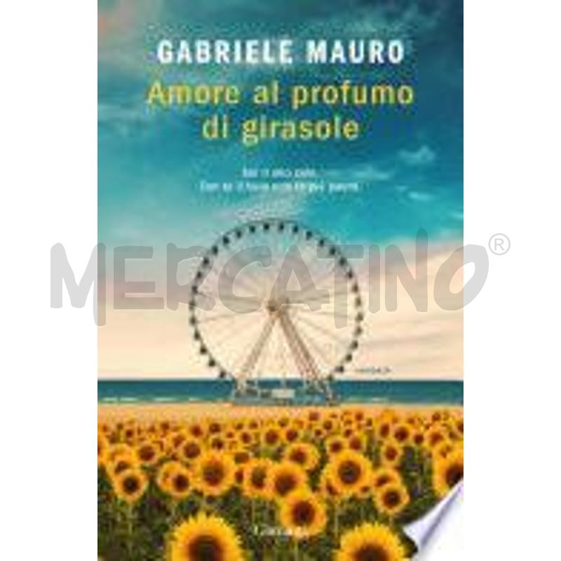 AMORE AL PROFUMO DI GIRASOLE | Mercatino dell'Usato Volpago del montello 1