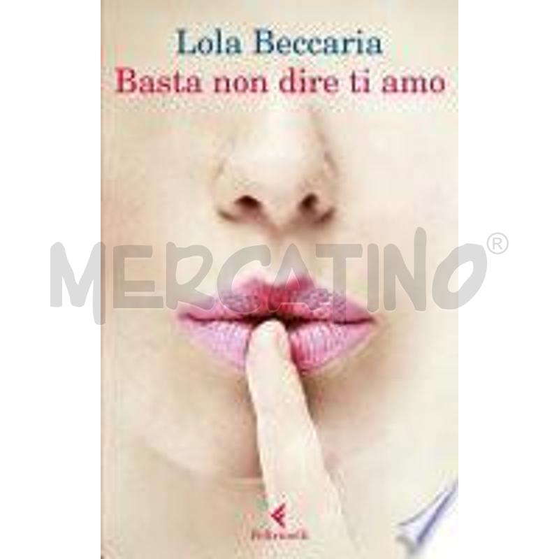 BASTA NON DIRE TI AMO | Mercatino dell'Usato Volpago del montello 1