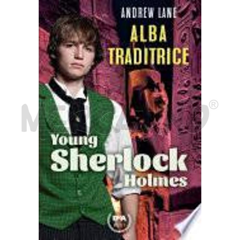 ALBA TRADITRICE. YOUNG SHERLOCK HOLMES | Mercatino dell'Usato Gallarate 1