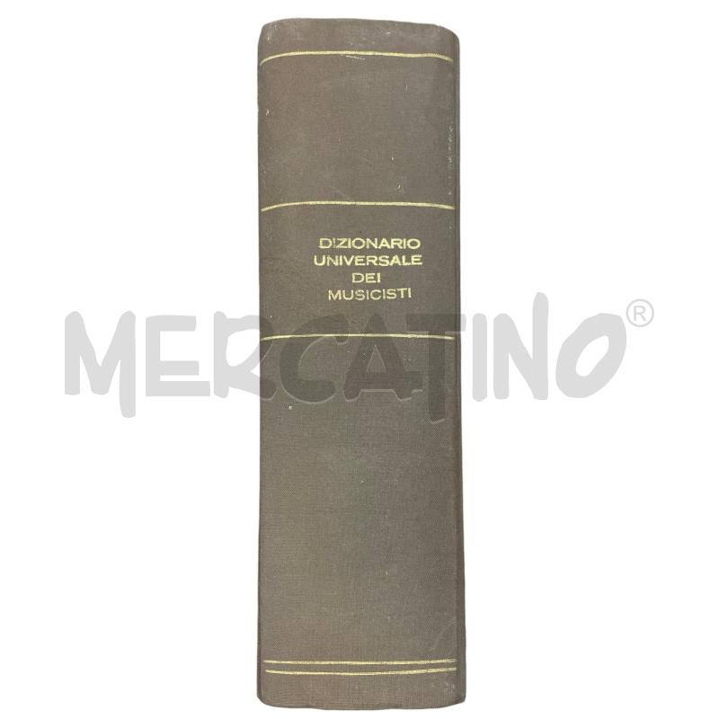 DIZIONARIO UNIVERSALE DEI MUSICISTI | Mercatino dell'Usato Gallarate 2