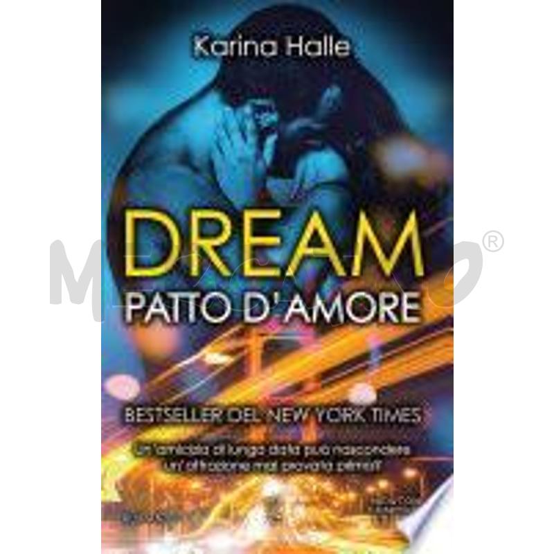 DREAM. PATTO D'AMORE | Mercatino dell'Usato Gallarate 1