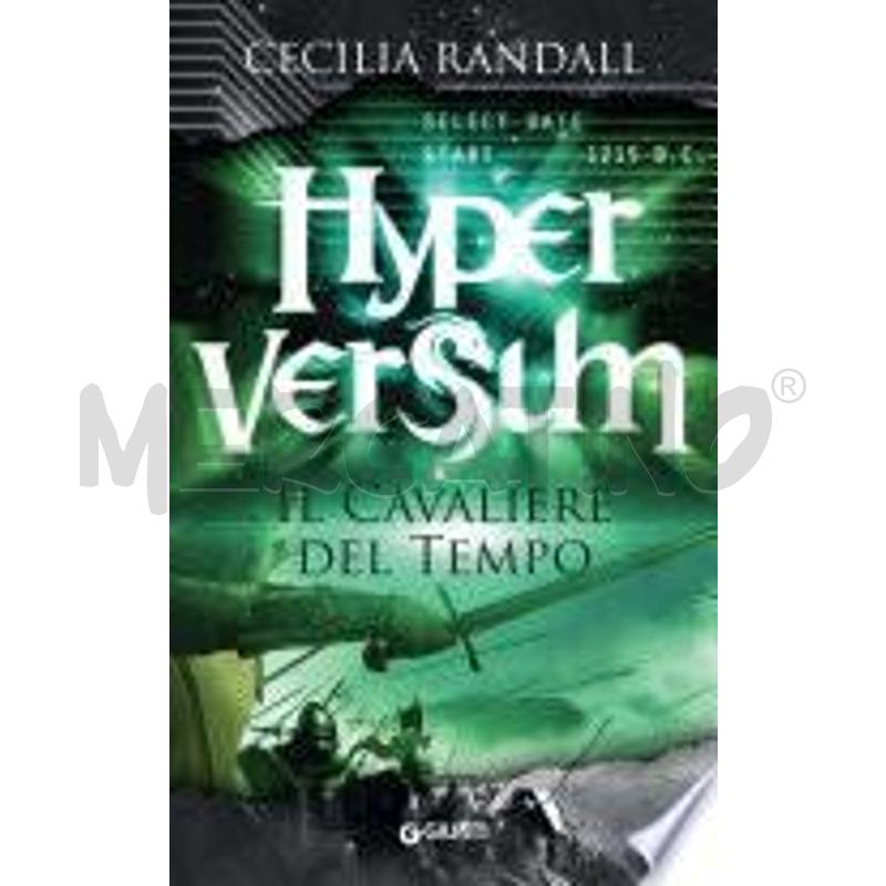 HYPERVERSUM. IL CAVALIERE DEL TEMPO | Mercatino dell'Usato Gallarate 1