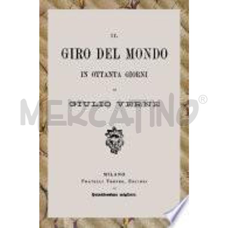 IL GIRO DEL MONDO IN OTTANTA GIORNI | Mercatino dell'Usato Gallarate 1