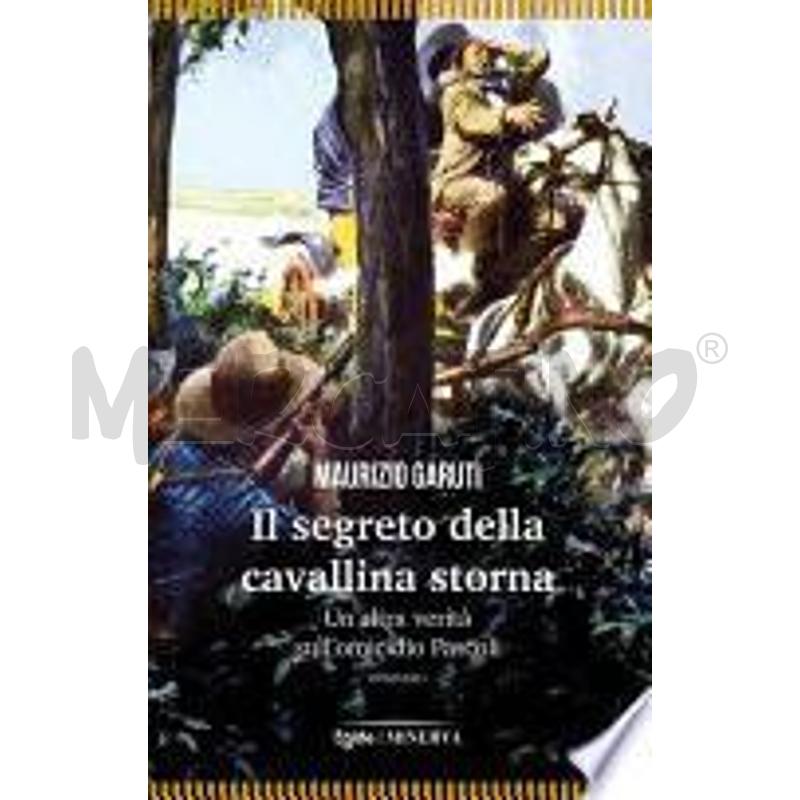 IL SEGRETO DELLA CAVALLINA STORNA | Mercatino dell'Usato Gallarate 1
