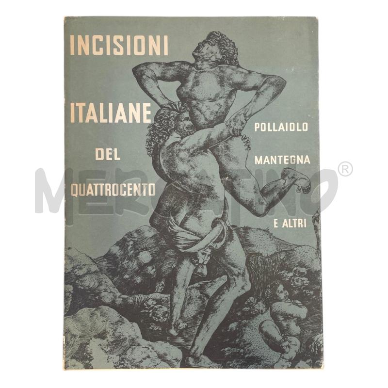 INCISIONI ITALIANE DEL QUATTROCENTO  | Mercatino dell'Usato Gallarate 1