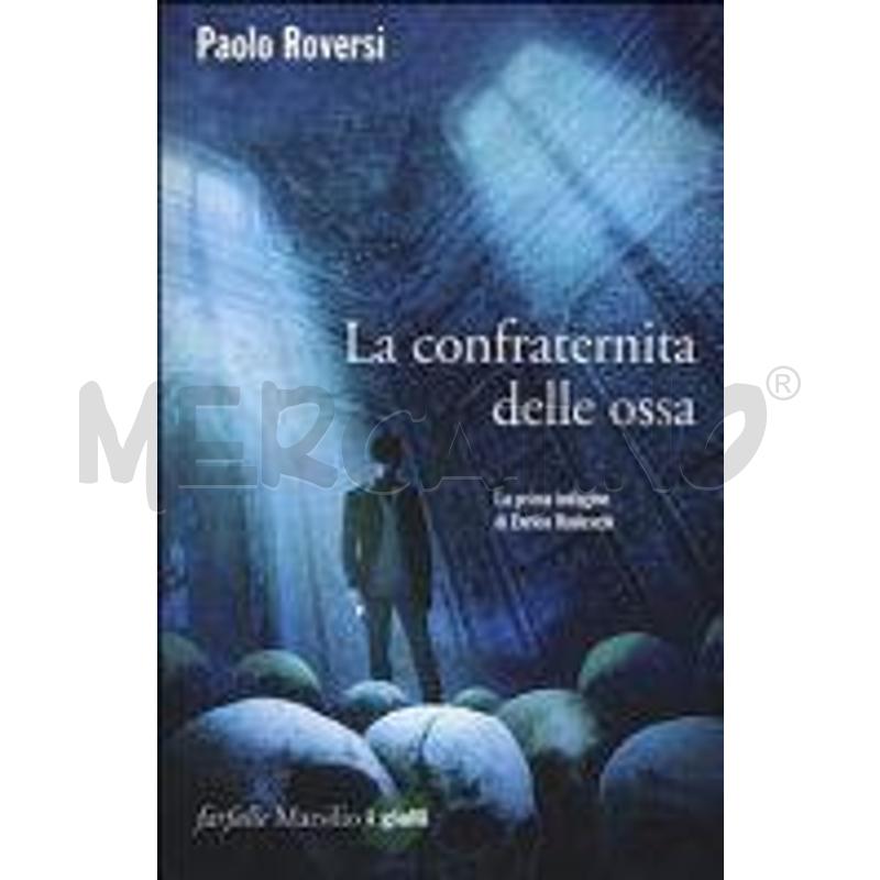 LA CONFRATERNITA DELLE OSSA. LA PRIMA INDAGINE DI  | Mercatino dell'Usato Gallarate 1